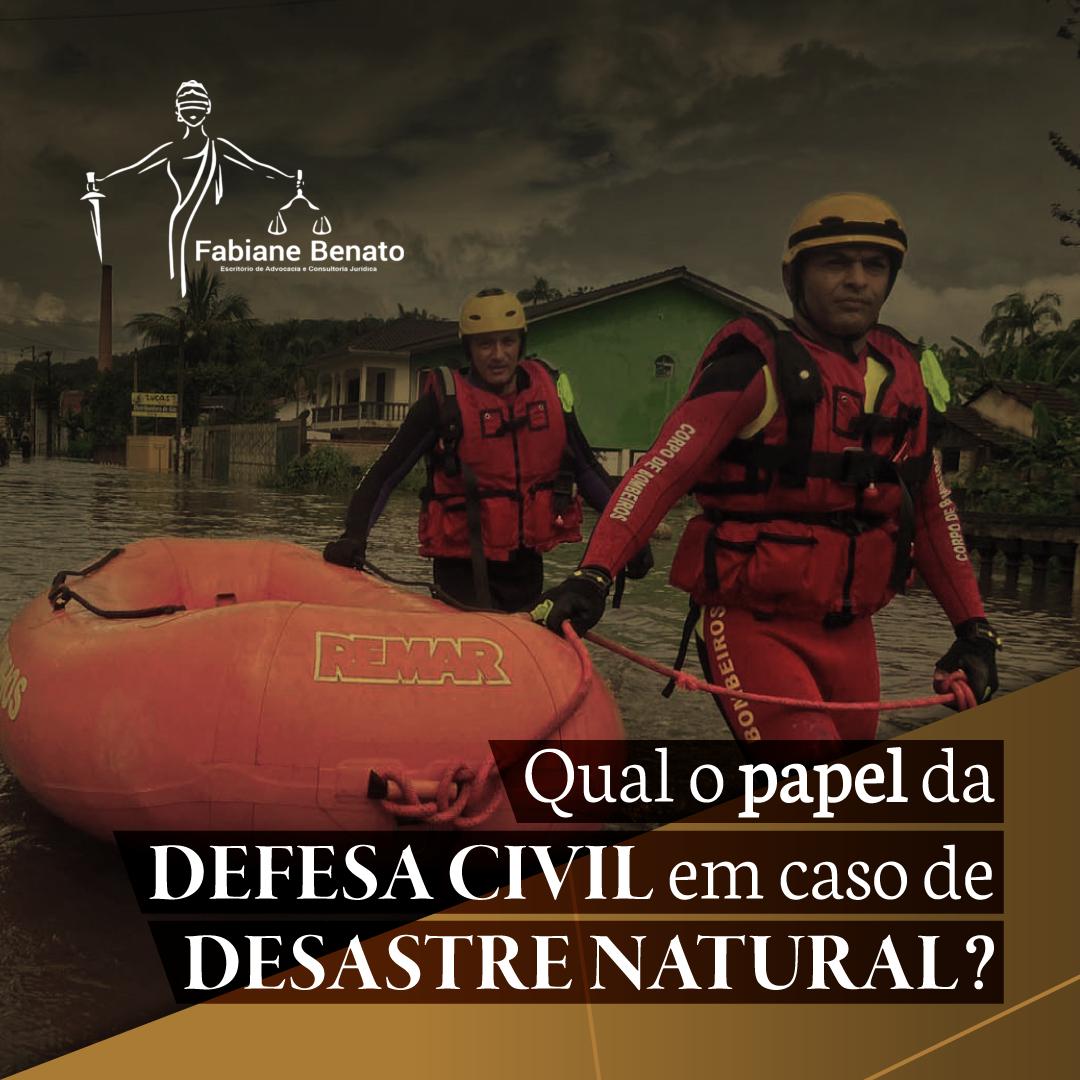 Read more about the article Desastres Naturais, Defesa Civil.